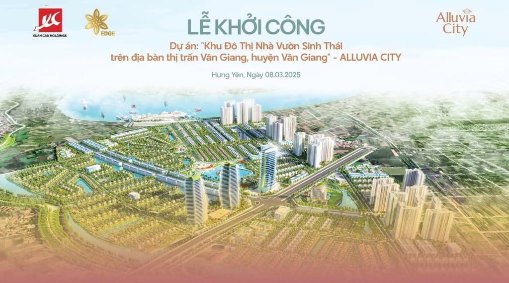 Khởi công dự án Alluvia City tại Văn Giang Hưng Yên 2 du-an-alluvia-city-van-giang-hung-yen-thong-tin-chinh-thuc-tu-chu-dau-tu-xuan-cau-holdings (2)