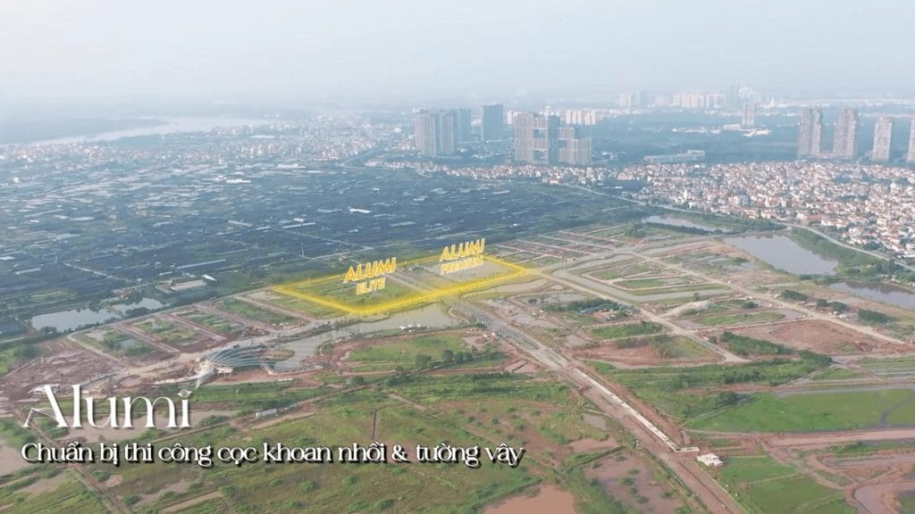 Chung cư Alumi | Căn hộ khoáng nóng cao cấp tại Alluvia City 30 Tiến độ dự án Alumi Tháng 12/2025 chuẩn bị thi công móng