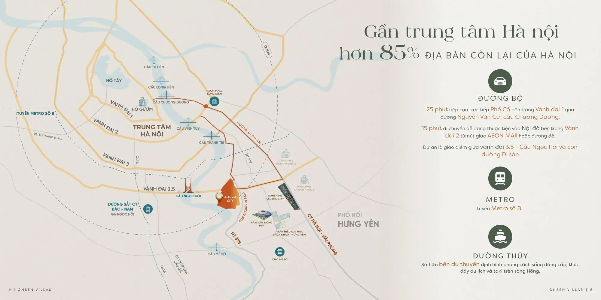 Vị trí Alluvia City Hưng Yên kết nối thuận tiện về trung tâm Hà Nội qua các trục giao thông lớn, đồng thời sở hữu lợi thế đường bộ, metro và đường thủy bên sông Hồng, tạo nền tảng cho dòng biệt thự Onsen Villas phát triển theo chuẩn đô thị nghỉ dưỡng ven đô.